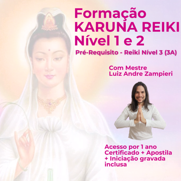 Karuna Reiki Níveis 1 e 2