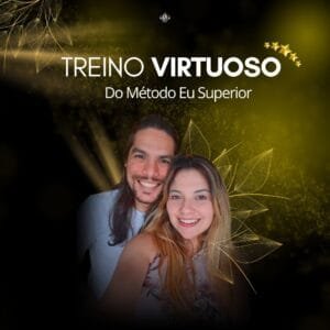 Treino Virtuoso do Método Eu Superior